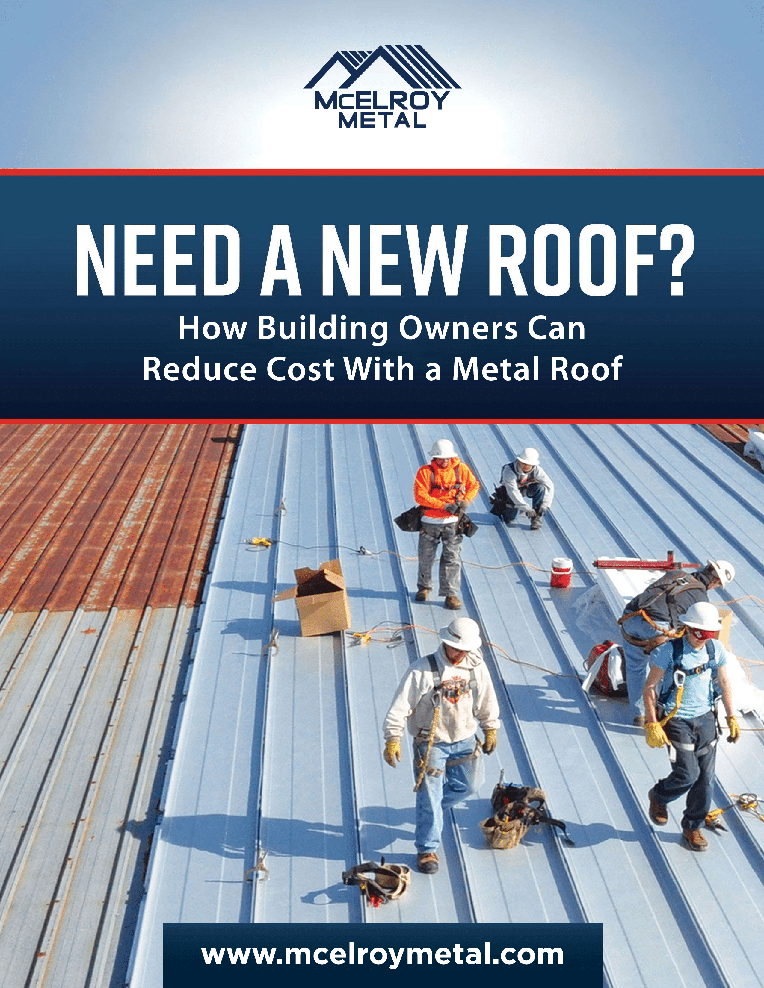 McElroy Metal eBook - Need a new roof?  How building owners can reduce cost with a metal roof