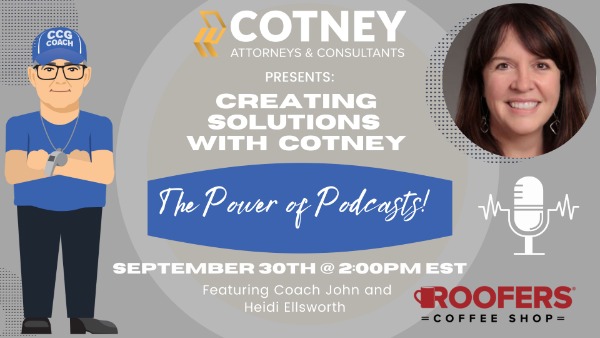 Cotney Consulting Affinity Webinar - The Power of Podcasts!