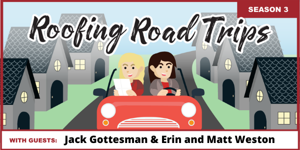 Roofing Road Trip with Jack Gottesman