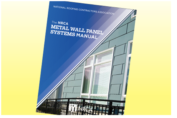 NRCA  - The NRCA Metal Wall Panel Systems Manual