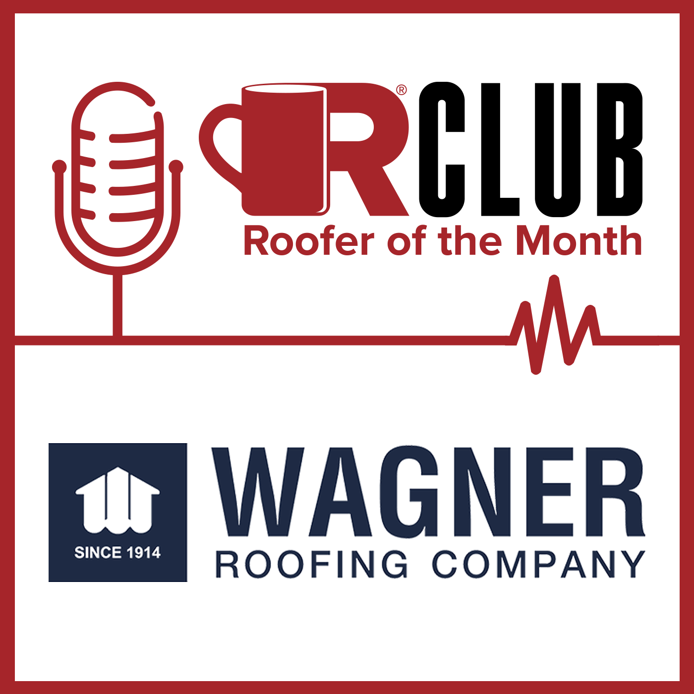 Wagner Roofing - RoTM