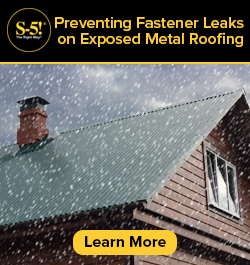 S-5! Sidebar Ad - Preventing Fastener Leaks on Exposed Metal Roofing