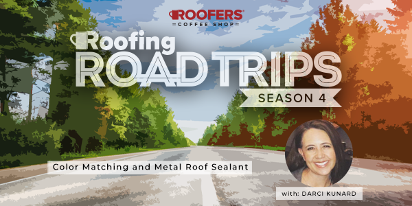 Roofing Roadtrip with Darci Kunard