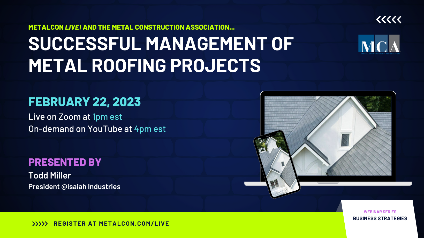 METALCON Live! and the MCA Present... Successful Management of Metal Roofing Projects