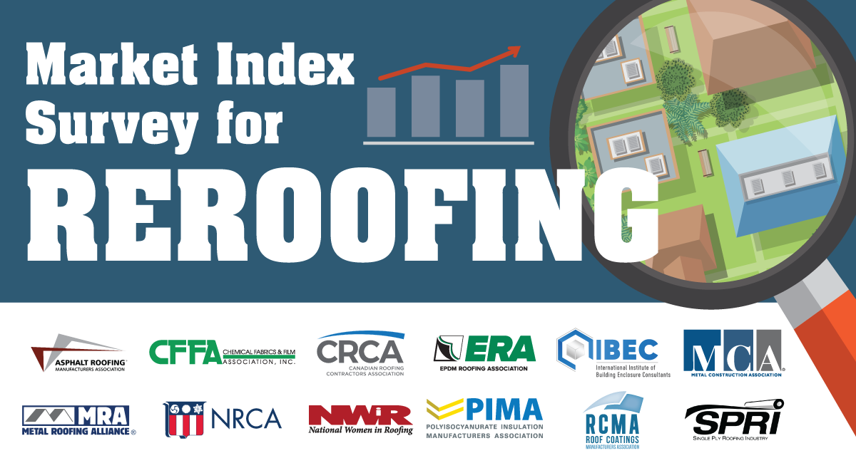 The Q1 2023 Market Index Survey for Reroofing will open on April 3, 2023