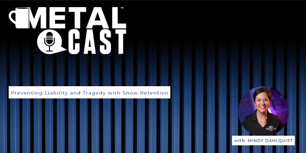 Mindy Dahlquist - Preventing Liability and Tragedy With Snow Retention - PODCAST TRANSCRIPTION