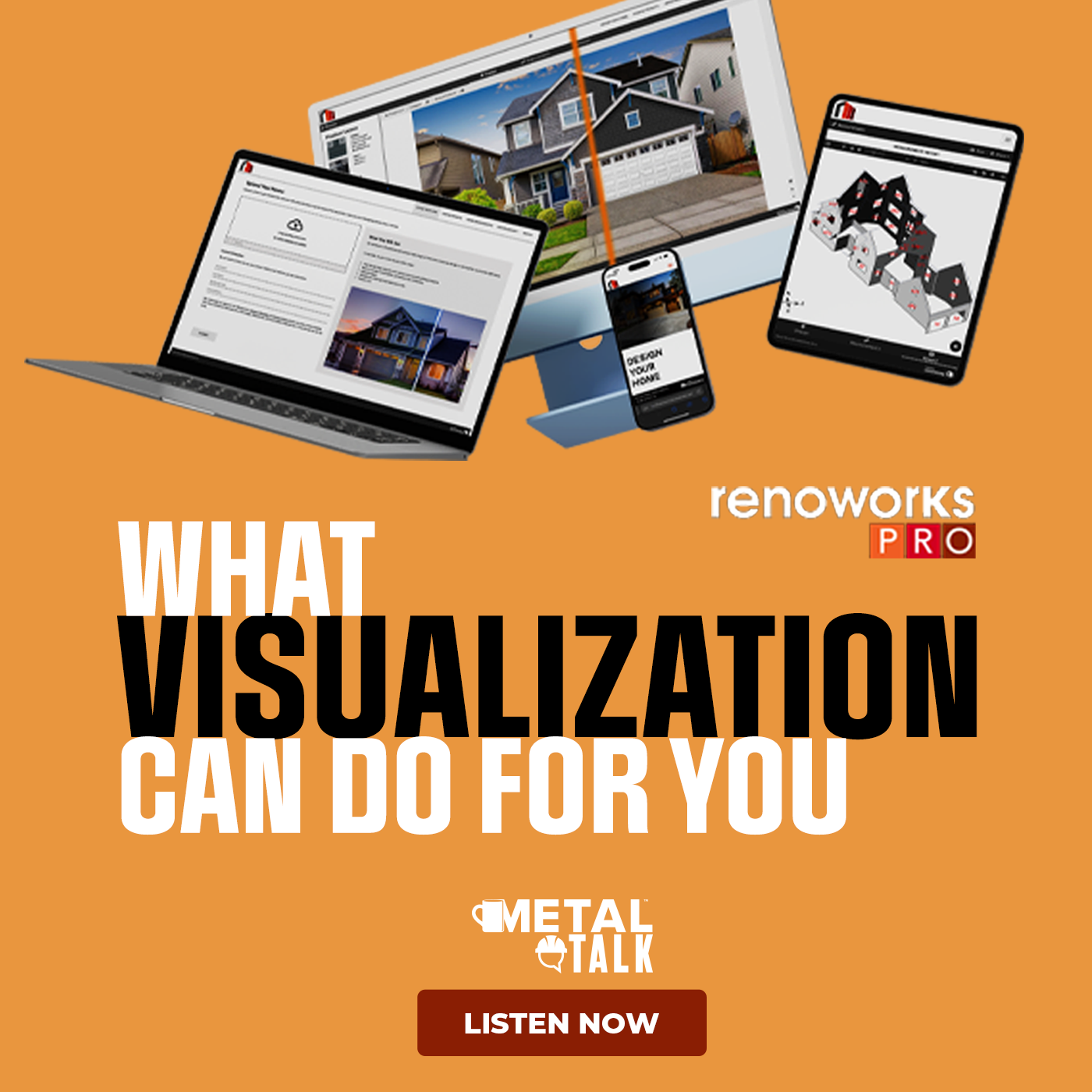 RenoWorks - MetalTalk - Using Visualization to Boost Your Business - POD