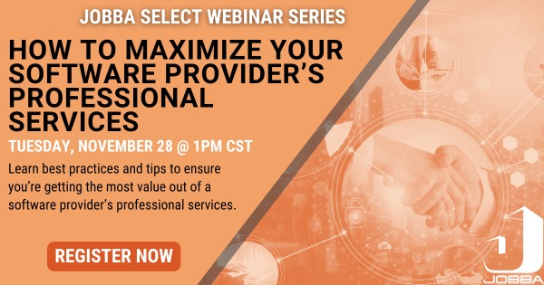 JOBBA - How To Maximize Your Software Provider’s Professional Services