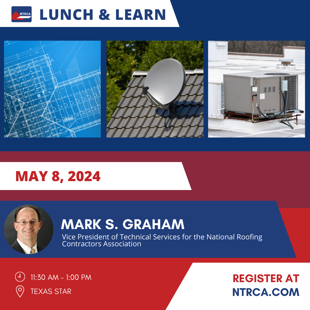 LUNCH & LEARN: Technical Issues Update with Mark S. Graham, NRCA