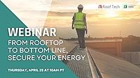 ROOFTech - From Rooftop to Bottom Line, Secure Your Energy
