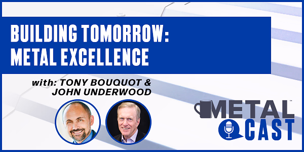 Building Tomorrow: Metal Excellence - PODCAST TRANSCRIPT