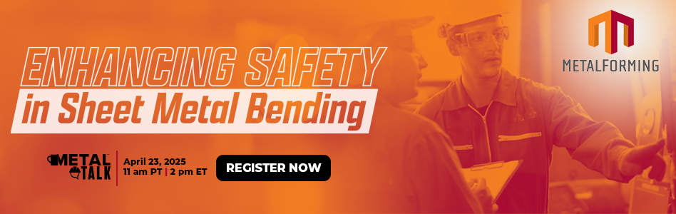 MetalForming - Billboard - Enhancing Safety in Sheet Metal Bending Register