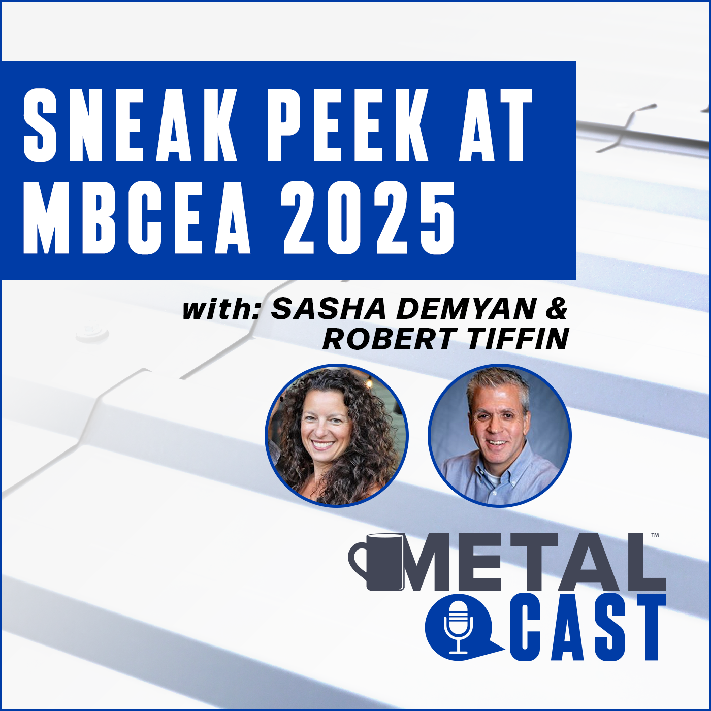Sasha Demyan & Robert Tiffin - A Sneak Peek at MBCEA 2025