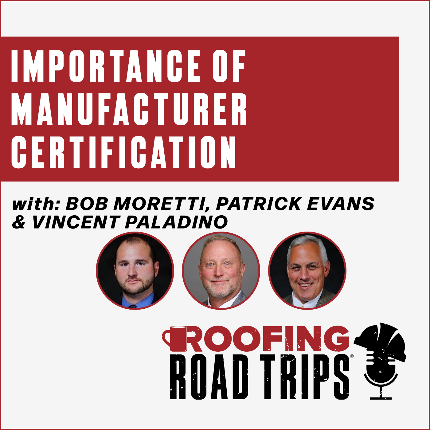 Tremco - Importance of Manufacturer Certification