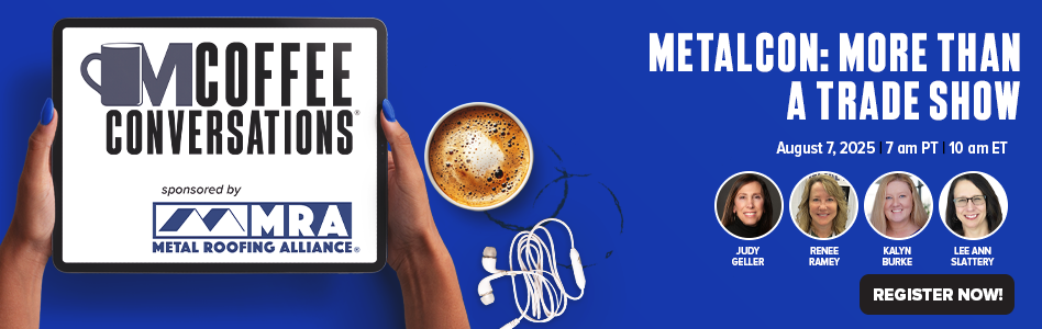 MRA - MCS Coffee Conversations Billboard - METALCON: More Than a Trade Show Register