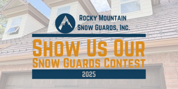 Rocky Mountain Snow Guards wants to put your incredible projects center stage
