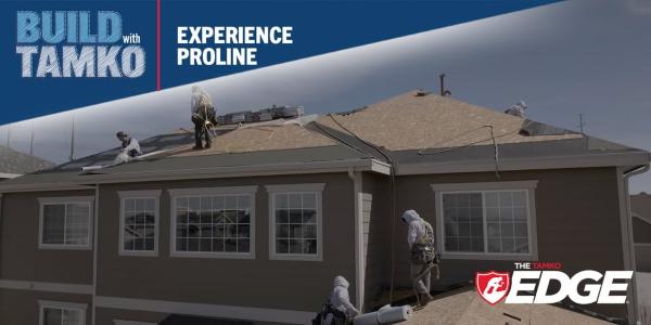 Build with TAMKO: Experience Proline- Nashville