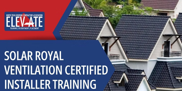 ELEVATE Training: Solar Royal Ventilation Certified Installer Training - September 23