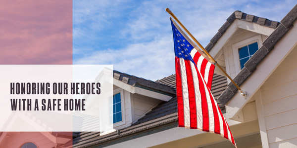 Honoring our heroes with a safe home