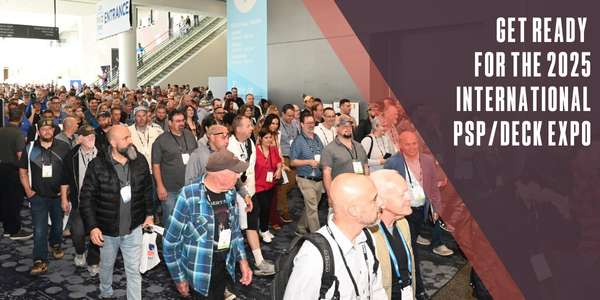 Get ready for the 2025 International PSP/Deck Expo