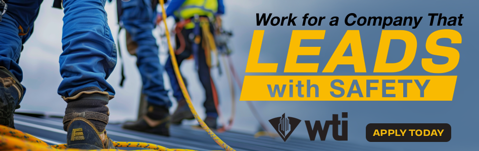WTI - Billboard Ad - Work for a Company That Leads With Safety