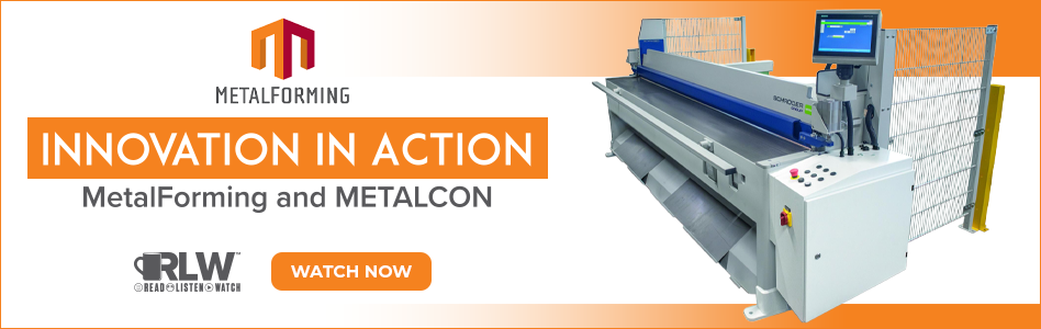 MetalForming - Billboard - Innovation in Action: MetalForming and METALCON Watch