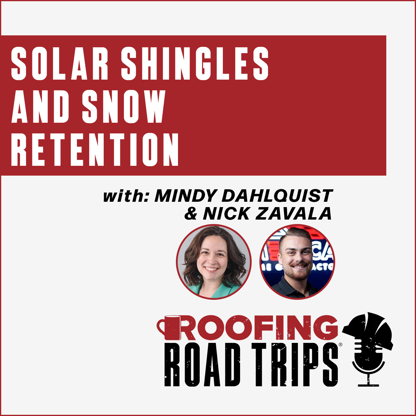 Mindy Dahlquist & Nick Zavala - Solar Shingles and Snow Retention