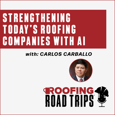 Strengthening Today’s Roofing Companies With AI