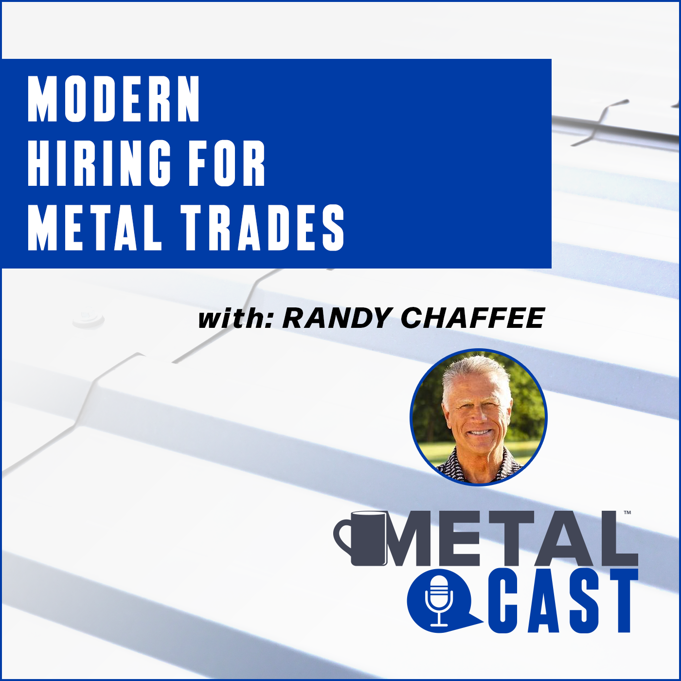 MetalCast-SourceOneMarketing-RChaffee-Podcast