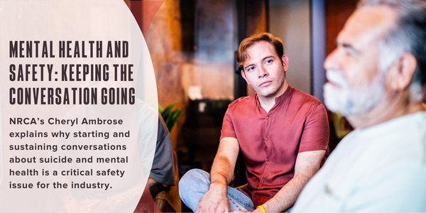 Mental health and safety: Keeping the conversation going