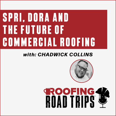 RRT - SPRI, DORA and the Future of Commercial Roofing