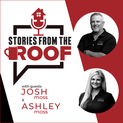 Stories from The Roof: Ashley and Josh Moss