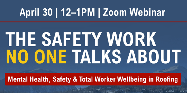 Mental health takes center stage in roofing safety and performance