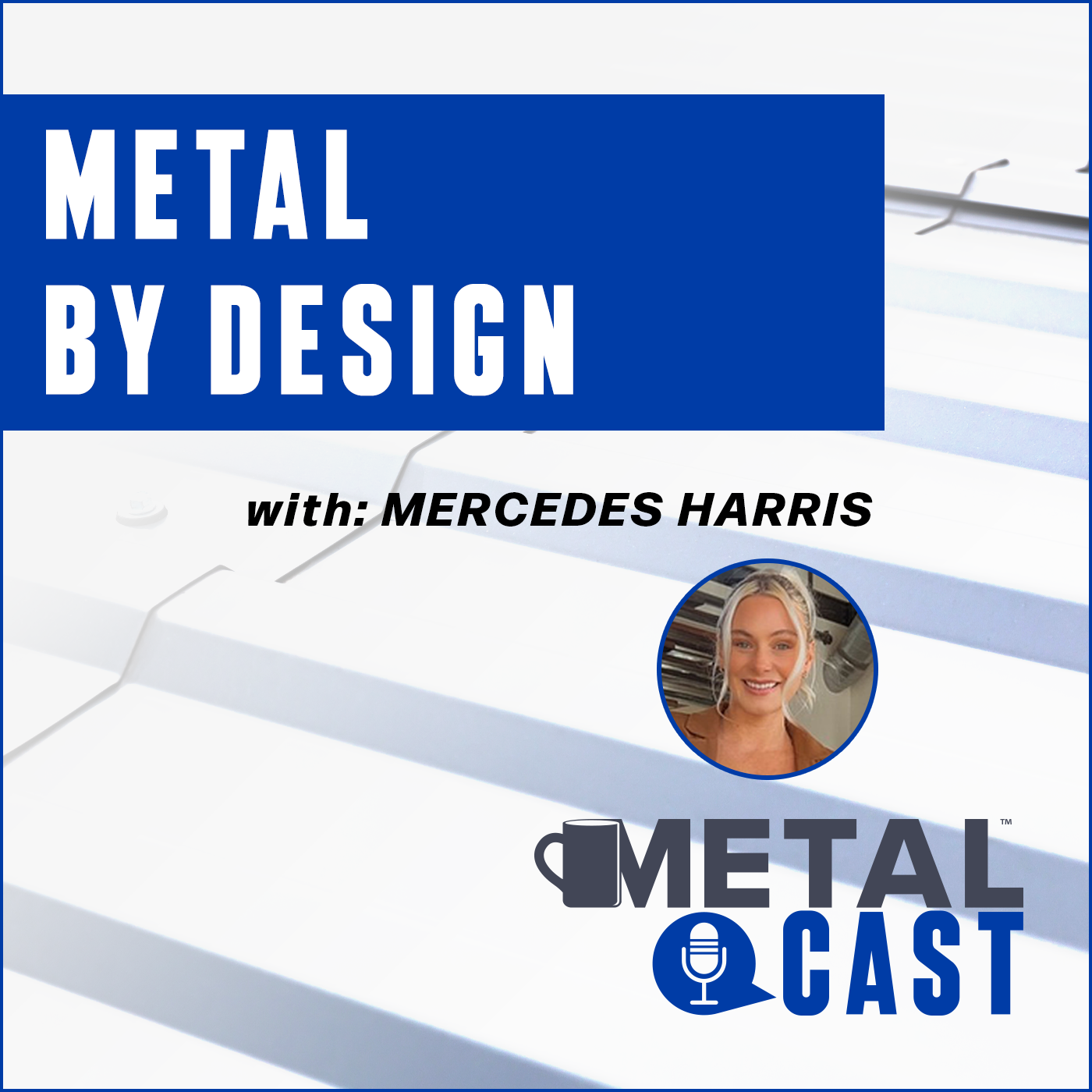 MetalCast-WesternStatesMetalRoofing-MHarris-Podcast