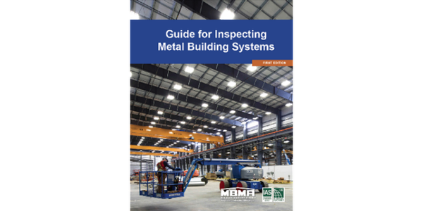 MBMA - Guide for Inspecting Metal Building Systems