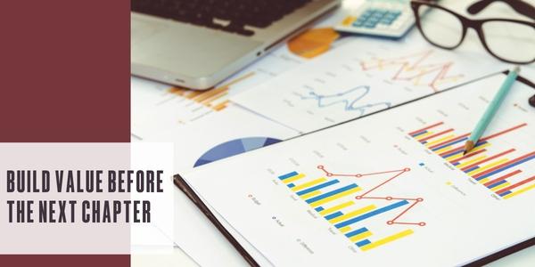 Build value before the next chapter