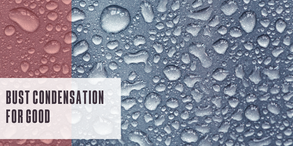 Bust condensation for good
