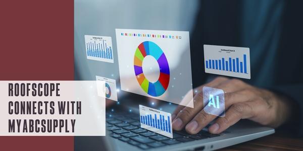 RoofScope connects with myABCsupply