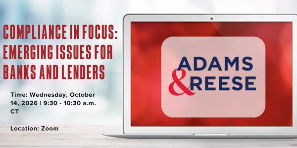 Adams & Reese - Compliance in Focus