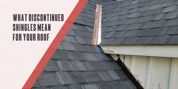 What discontinued shingles mean for your roof